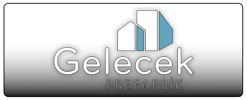 GELECEK PREFABRİK